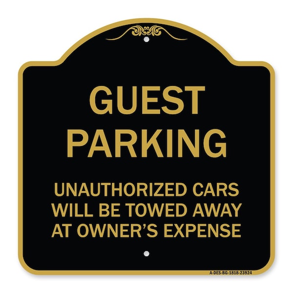 Signmission Guest Parking Unauthorized Cars Will Be Towed Away at Owners Expense, Black & Gold, BG-1818-23924 A-DES-BG-1818-23924 - main